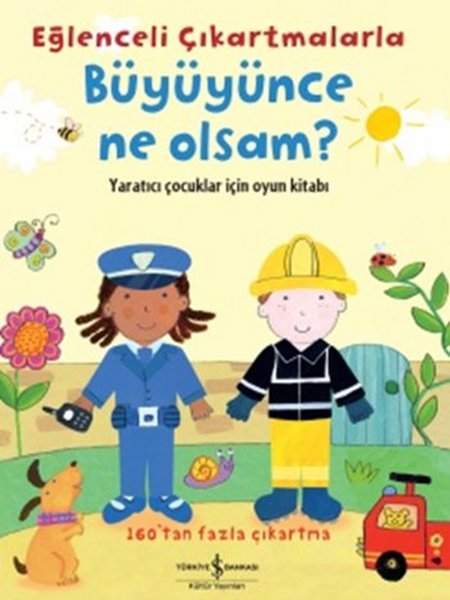 Eğlenceli Çıkartmalarla Büyünce Ne Olsam?