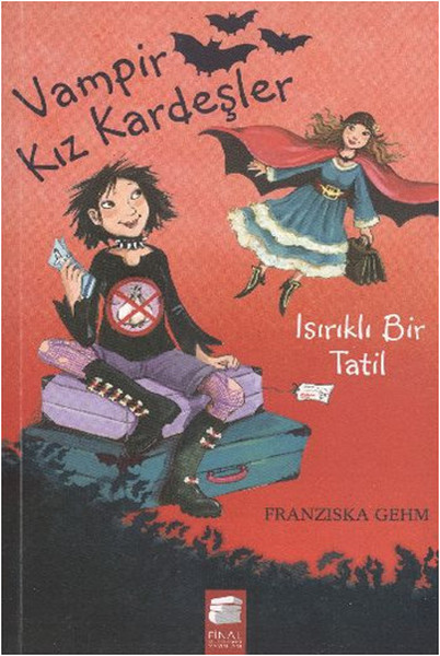 Vampir Kız Kardeşler 5 - Isırıklı Bir Tatil