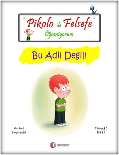 Pikolo ile Felsefe Öğreniyorum - Bu Adil Değil!