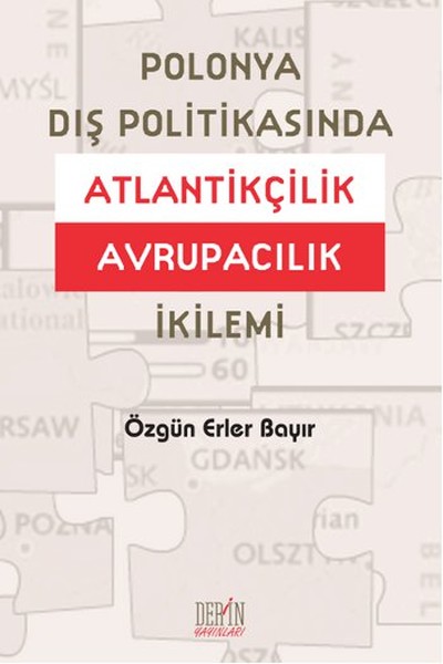 Polonya Dış Politikasında Atlantikçilik Avrupac...