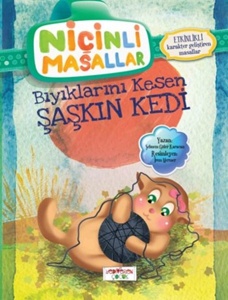 Niçinli Masallar - Bıyıklarını Kesen Şaşkın Kedi