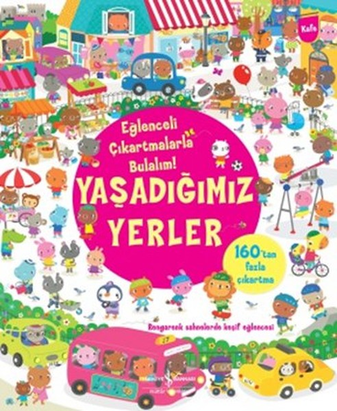 Eğlenceli Çıkartmalarla Bulalım - Yaşadığımız Yerler