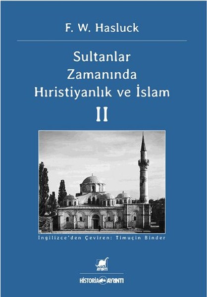 Sultanlar Zamanında Hıristiyanlık ve İslam - 2