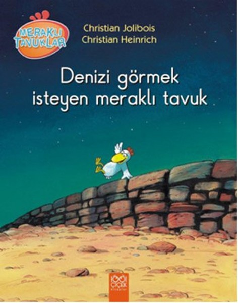 Meraklı Tavuklar - Denizi Görmek İsteyen Meraklı Tavuk