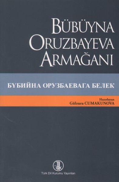 Bübüyna Oruzbayeva Armağanı