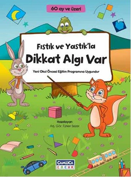 Fıstık ve Yastık'la Dikkat Algı Var