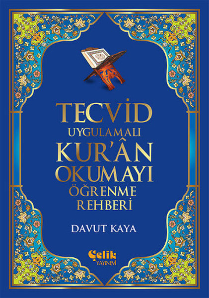 Tecvid Uygulamalı Kur'n Okumayı Öğrenme Rehberi