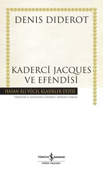 Kaderci Jacques ve Efendisi - Hasan Ali Yücel Klasikleri