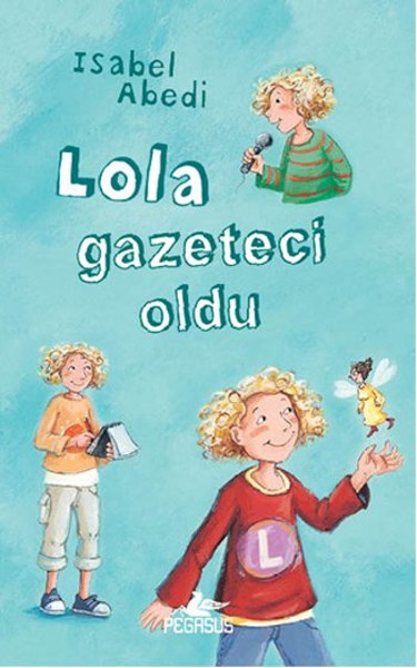 Lola Gazeteci Oldu