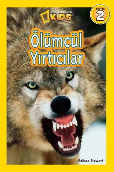 National Geographic Kids - Ölümcül Yırtıcılar