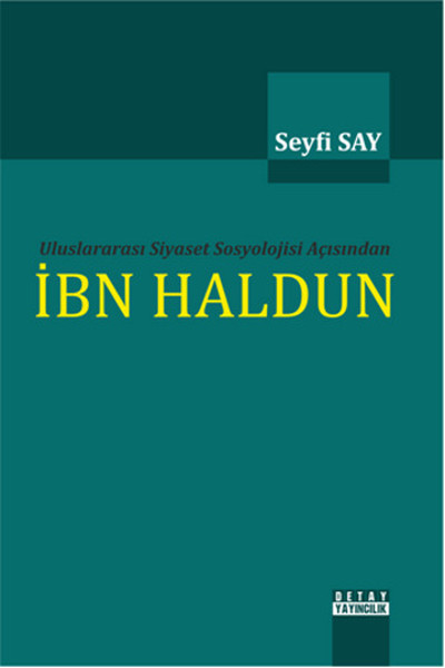 Uluslararası Siyaset Sosyolojisi Açısından İbn ...