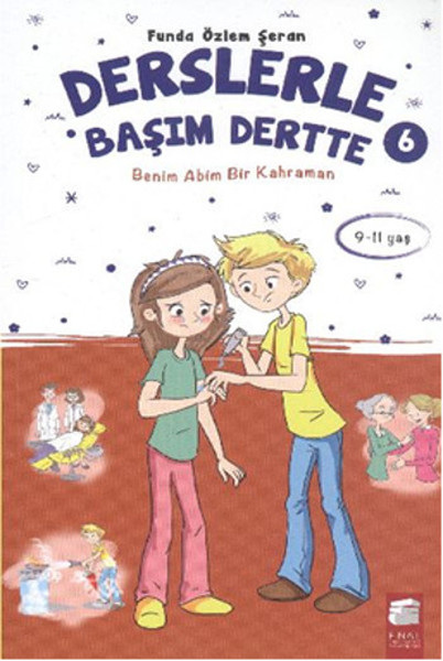 Derslerle Başım Dertte 6 Benim Abim Bir Kahraman