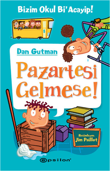 Pazartesi Gelmese!-Bizim Okul Bi'Acayip!