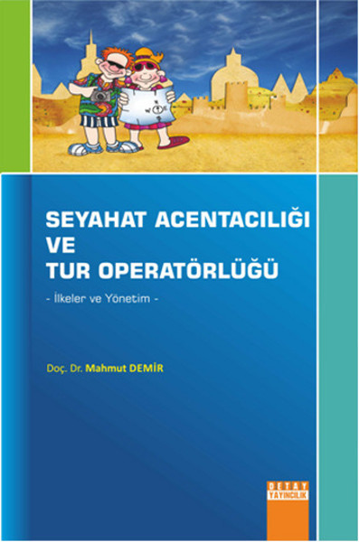 Seyahat Acentalığı ve Tur Operatörlüğü