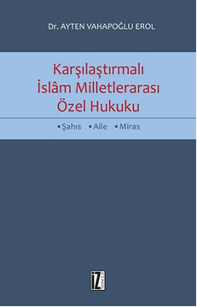 Karşılaştırmalı İslam Milletlerarası Özel Hukuku