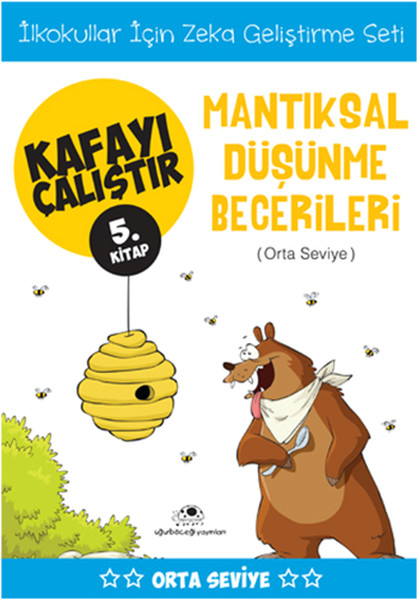 Kafayı Çalıştır 5. Kitap - Mantıksal Düşünme Becerileri (Orta Seviye)