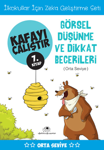 Kafayı Çalıştır 7. Kitap - Görsel Düşünme ve Dikkat Becerileri (Orta Seviye)