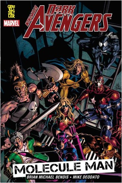 Dark Avengers 2. Cilt - Molecule Man