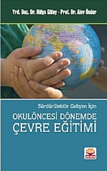 Sürdürülebilir Gelişim İçin Okulöncesi Dönemde ...