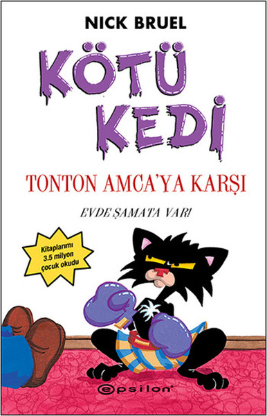 Kötü Kedi Ton Ton Amca'ya Karşı