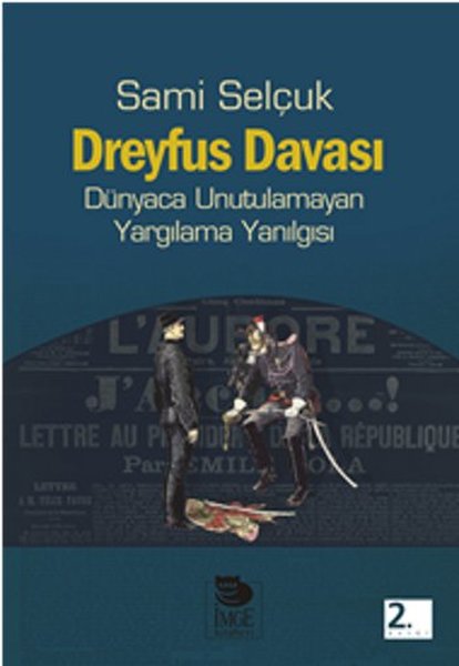 Dreyfus Davası-Dünyaca Unutulamayan Yargılama Yanılgısı, Sami Selçuk, İmge Kitabevi