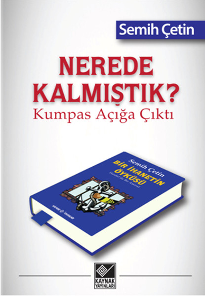 Nerede Kalmıştık? Kumpas Açığa Çıktı