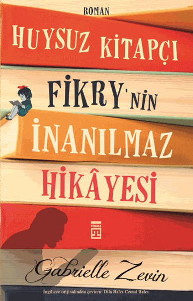 Huysuz Kitapçı Fikry'nin İnanılmaz Hikayesi