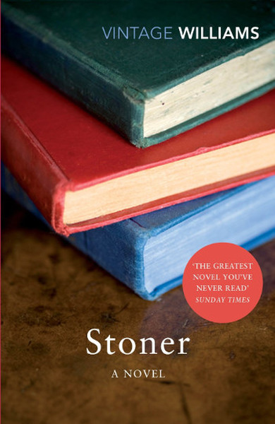 Stoner: A Novel (Vintage Classics)