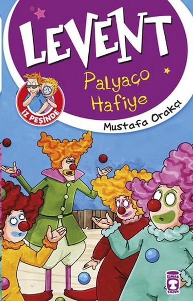 Levent İz Peşinde - Palyaço Hafiye