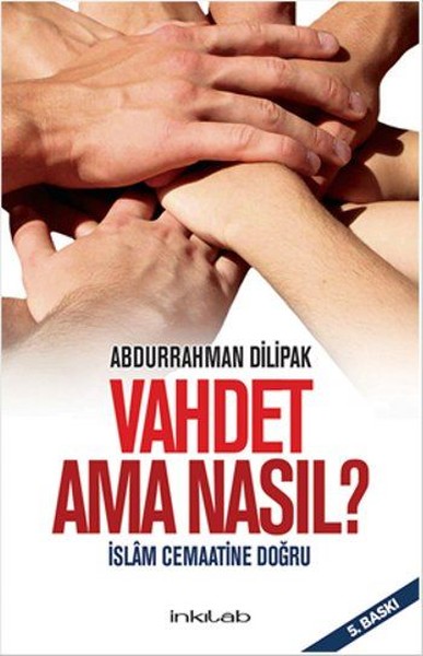 Vahdet Ama Nasıl?