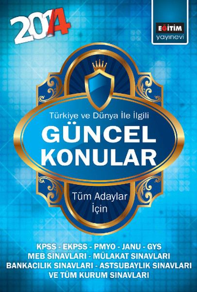 Türkiye ve Dünya İle İlgili Güncel Konular 2014