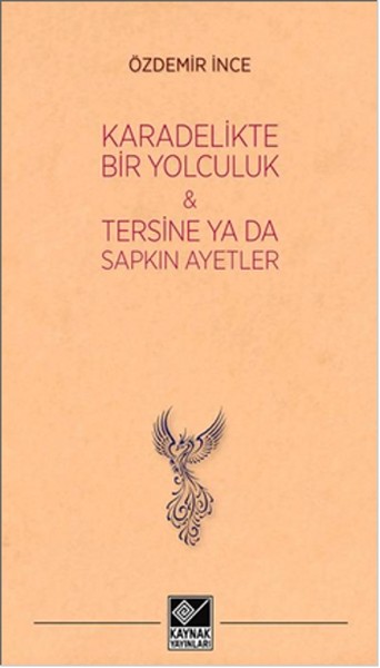 Karadelikte Bir Yolculuk - Tersine Ya da Sapkın Ayetler