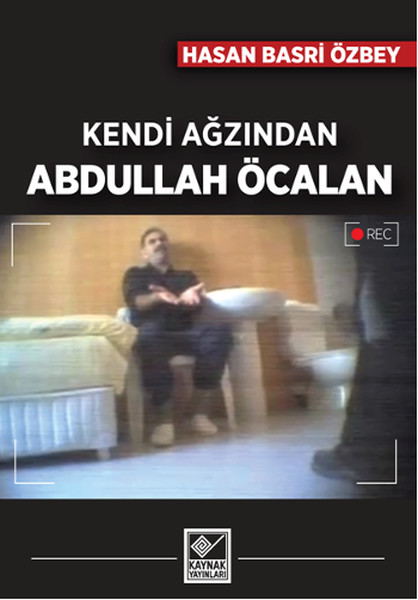 Kendi Ağzından Abdullah Öcalan