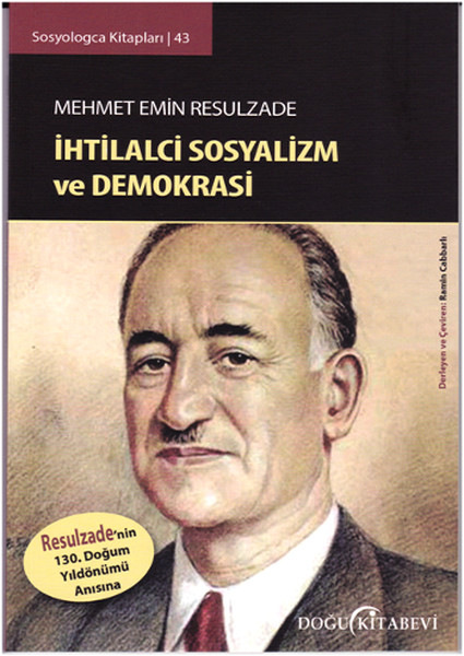 Sosyologca Kitapları 43 - İhtilalci Sosyalizm ve Demokrasi