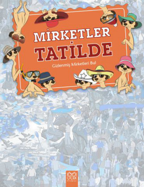 Mirketler Tatilde: Gizlenmiş Maketleri Bul