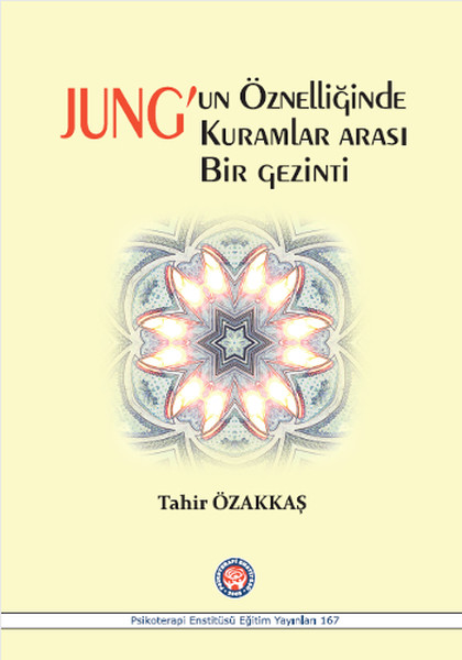 Jung'un Öznelliğinde Kuramlar Arası Bir Gezinti