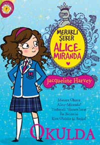 Meraklı Şeker Alice Miranda - Okulda