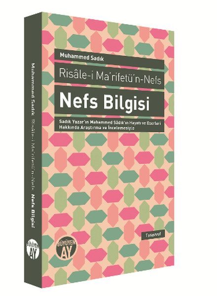 Nefs Bilgisi - Risale-i Ma'rifetü'n-Nefs