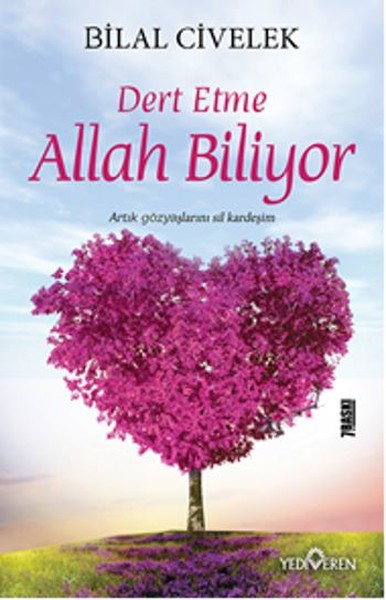 Dert Etme Allah Biliyor