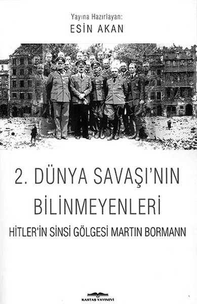 2. Dünya Savaşı'nın Bilinmeyenleri