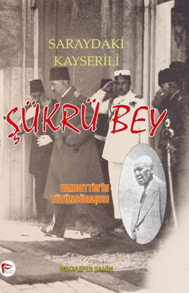 Saraydaki Kayserili Şükrü Bey