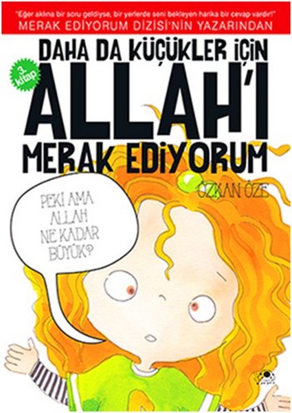 Daha Da Küçükler İçin Allah'ı Merak