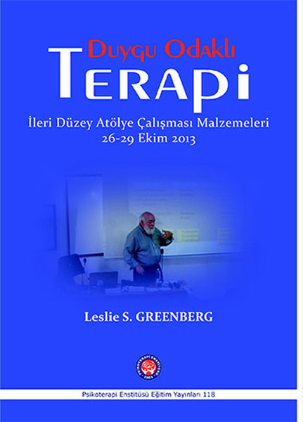 Duygu Odaklı Terapi - İleri Düzey Atölye Çalışması Malzemeleri 26-29 Ekim 2013