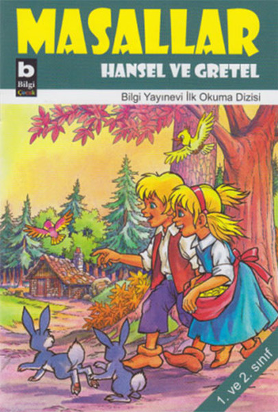 Masallar - Hansel ve Gretel