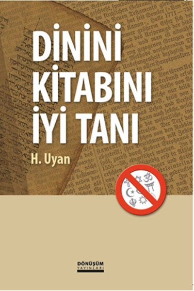 Dinini Kitabını İyi Tanı