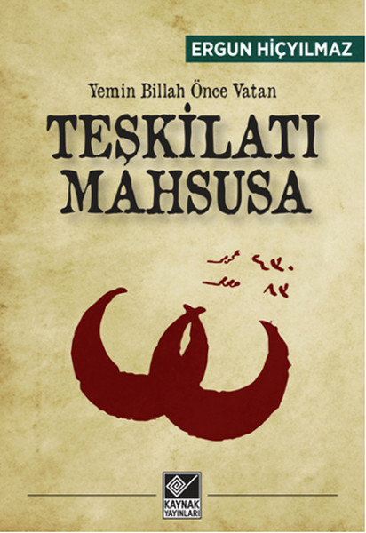 Teşkilatı Mahsusa - Yemin Billah Önce Vatan