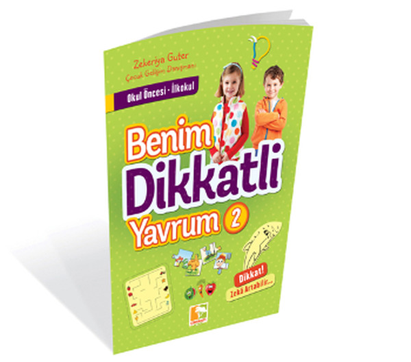 Benim Dikkatli Yavrum 2