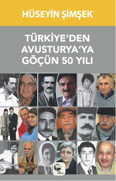 Türkiye'den Avusturya'ya Göçün 50 Yılı