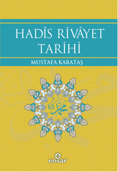 Hadis Rivayet Tarihi