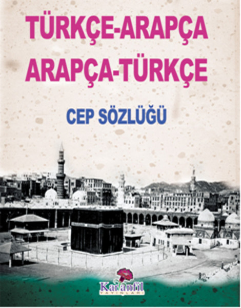 Türkçe-Arapça / Arapça-Türkçe Cep Sözlüğü